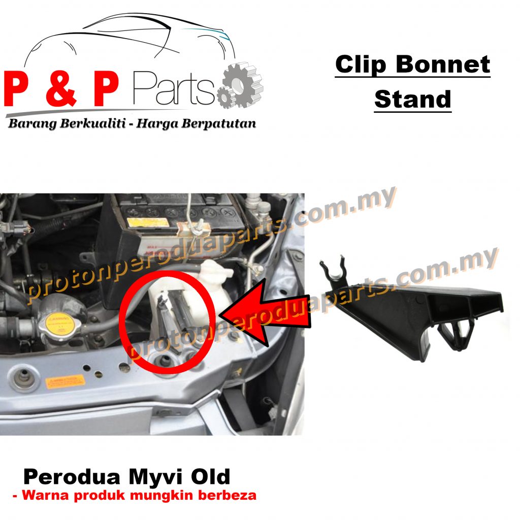 Bonnet Stand Clip - Perodua Myvi Old - 1pcs