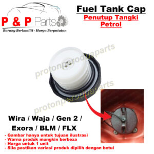 Fuel Tank Cap Penutup Tankgi Petrol - Wira Waja Gen 2 Persona Exora BLM FLX
